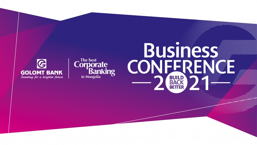 Business Conference-2021 арга хэмжээ тун удахгүй...